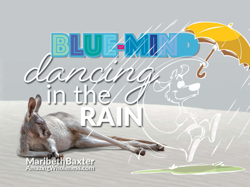 Blue-mind, dancing in the rain while chronically ill.