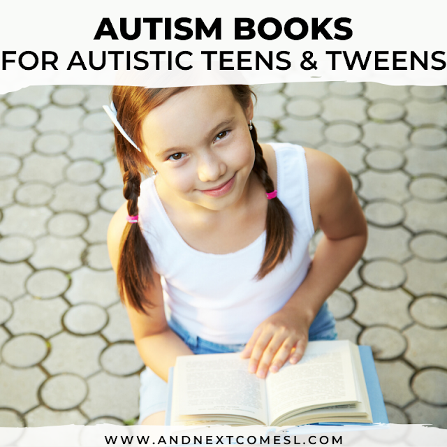 Autism books for autistic teens and tweens