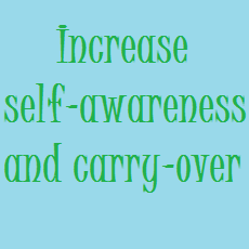 how to increase self-awareness and carry-over