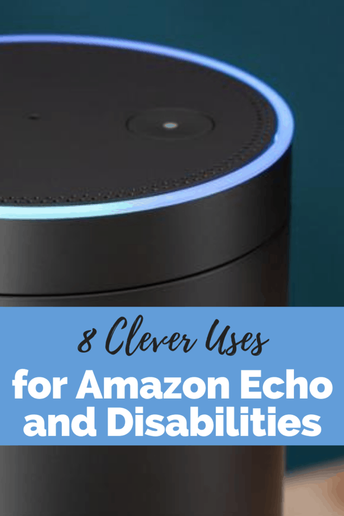 Amazon Echo for Disabilities | 8 Alexa Uses for Disabled People | Autism