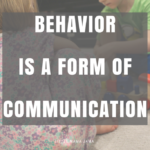 Behavior is a Form of Communication