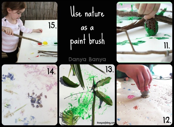 Use nature as a paint brush
