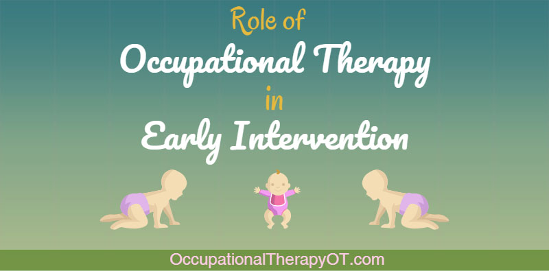 Early Intervention and occupational therapy